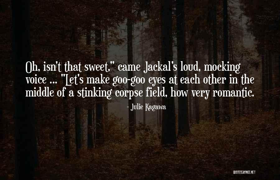Cariad Estate Quotes By Julie Kagawa