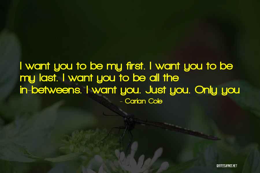 Carian Cole Quotes 1129604 Carian Cole Quotes 1129604