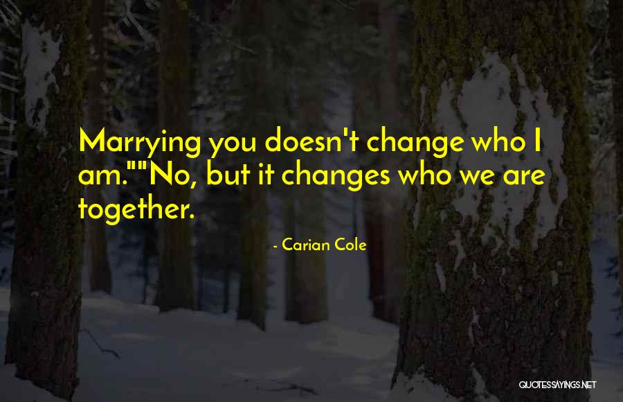 Carian Cole Quotes 1978246 Carian Cole Quotes 1978246