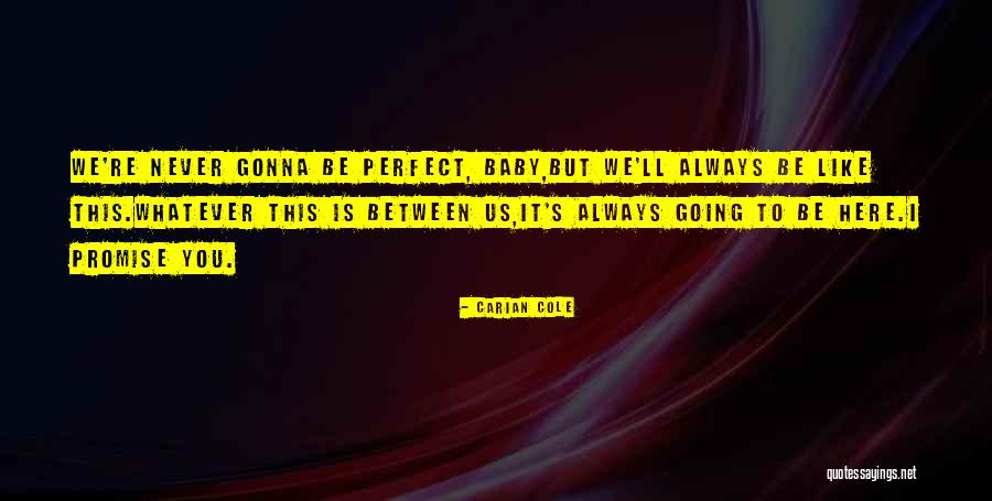 Carian Cole Quotes 2156080 Carian Cole Quotes 2156080