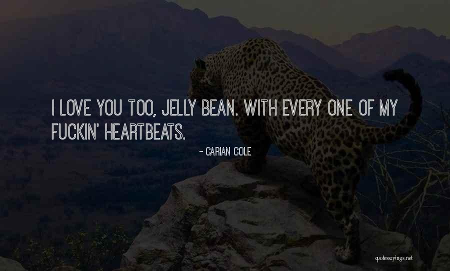 Carian Cole Quotes 706029 Carian Cole Quotes 706029