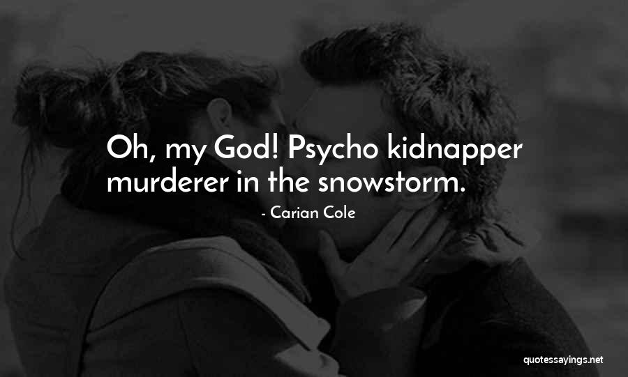 Carian Cole Quotes 745263 Carian Cole Quotes 745263