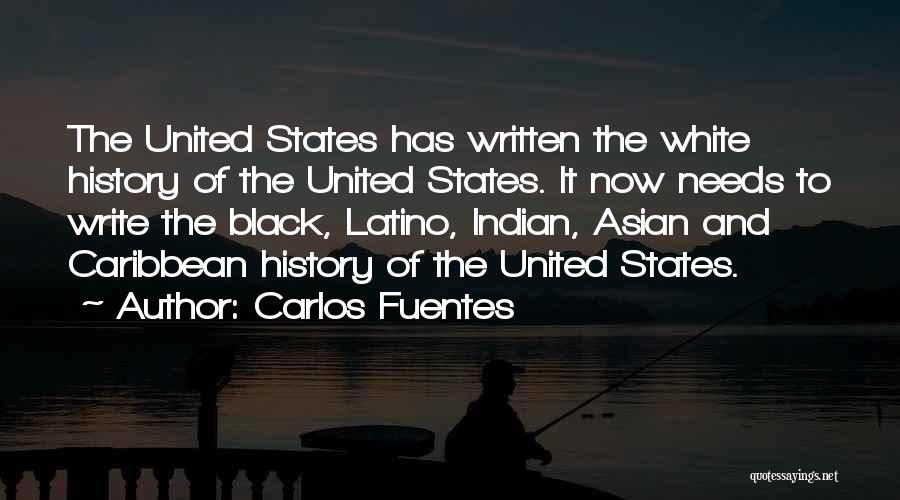 Caribbean History Quotes By Carlos Fuentes