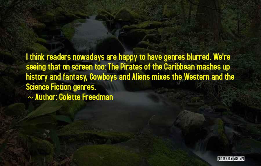 Caribbean History Quotes By Colette Freedman