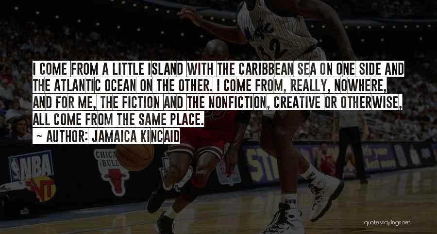 Caribbean Island Quotes By Jamaica Kincaid