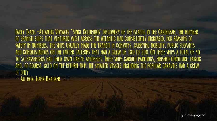 Caribbean Islands Quotes By Hank Bracker