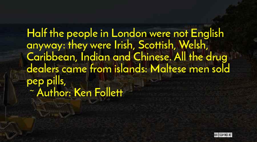 Caribbean Islands Quotes By Ken Follett