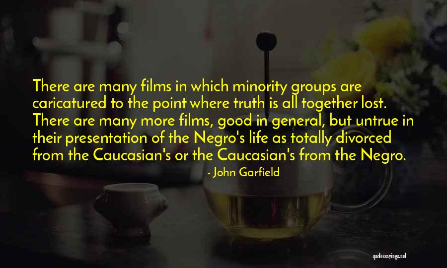Caricatured Quotes By John Garfield Caricatured Quotes By John Garfield