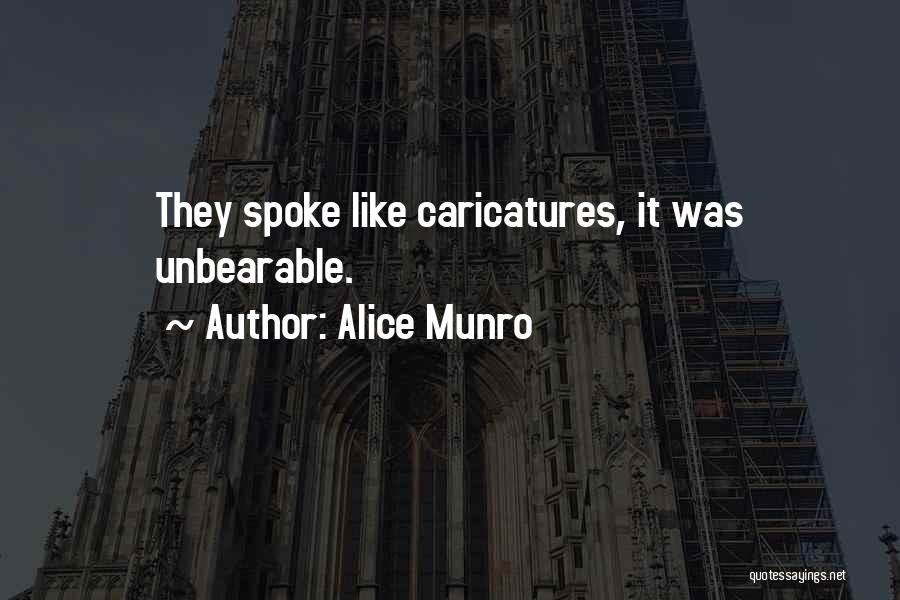 Caricatures Quotes By Alice Munro