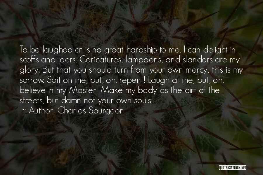 Caricatures Quotes By Charles Spurgeon