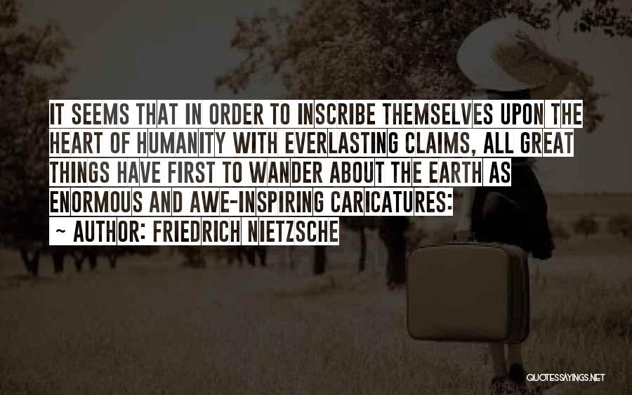 Caricatures Quotes By Friedrich Nietzsche