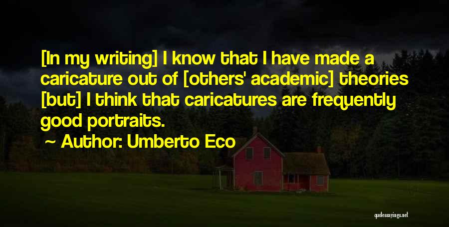 Caricatures Quotes By Umberto Eco