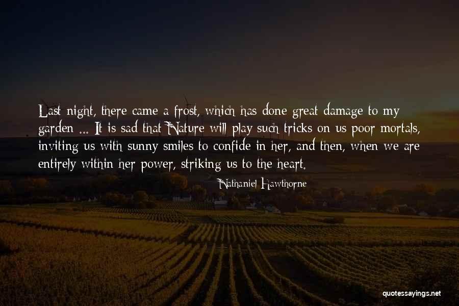 Caridad Rivera Quotes By Nathaniel Hawthorne Caridad Rivera Quotes By Nathaniel Hawthorne