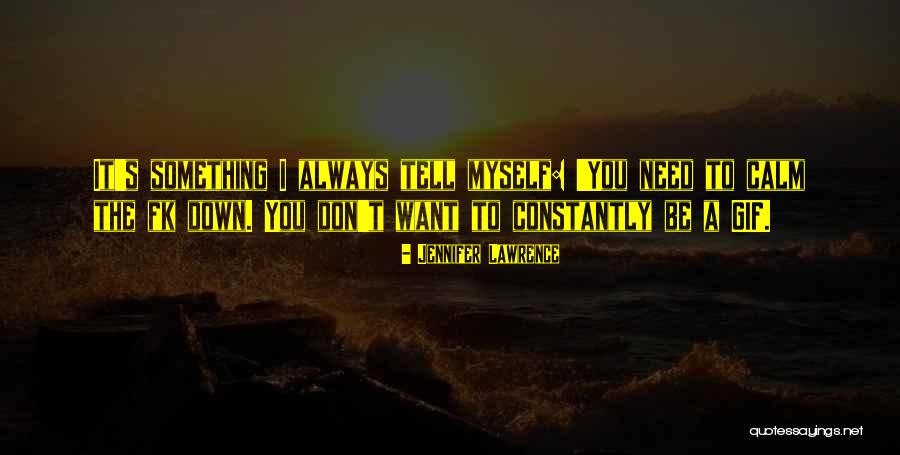Caridean Quotes By Jennifer Lawrence Caridean Quotes By Jennifer Lawrence