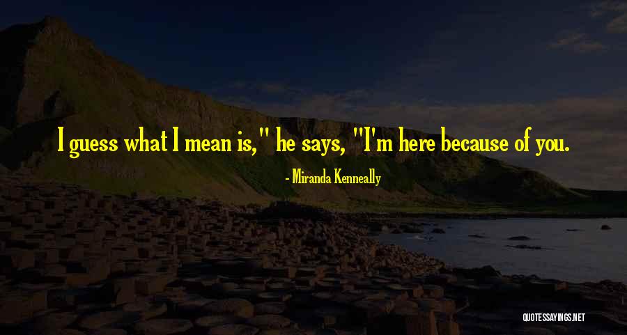 Caridean Quotes By Miranda Kenneally Caridean Quotes By Miranda Kenneally