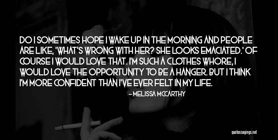 Carilah Tiga Quotes By Melissa McCarthy Carilah Tiga Quotes By Melissa McCarthy