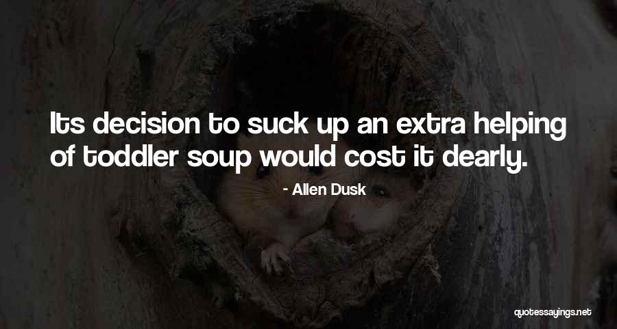 Carilynn Coombs Quotes By Allen Dusk