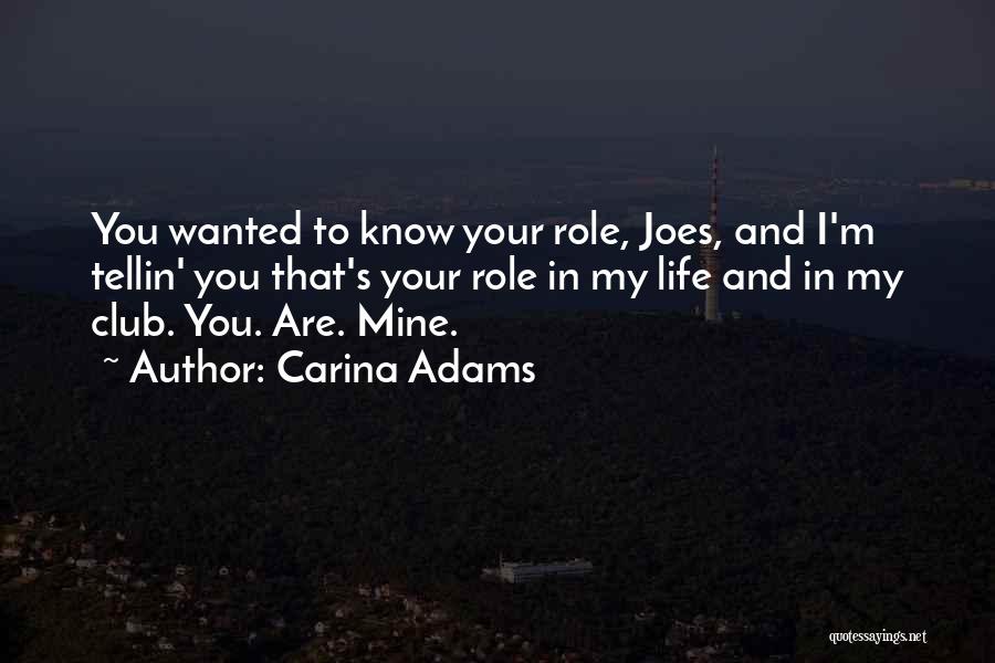 Carina Quotes By Carina Adams