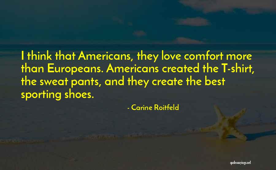 Carine Roitfeld Quotes 1101812