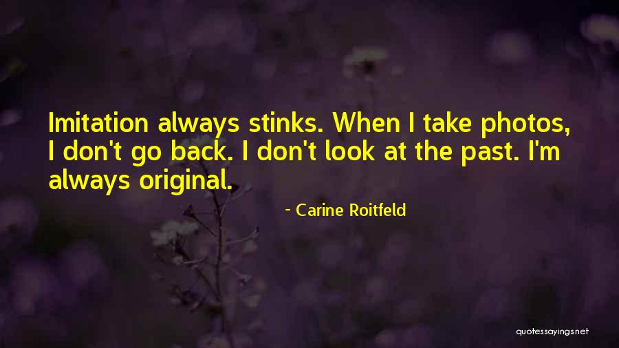 Carine Roitfeld Quotes 1126778 Carine Roitfeld Quotes 1126778