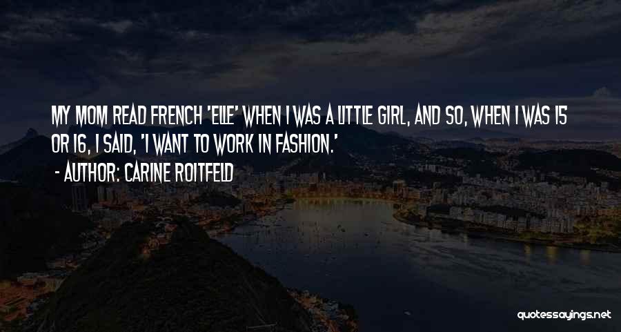 Carine Roitfeld Quotes 1182923