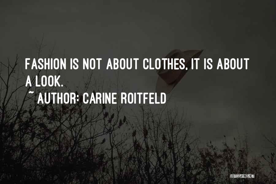 Carine Roitfeld Quotes 1361283