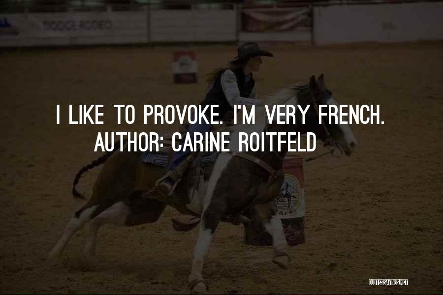 Carine Roitfeld Quotes 1439077