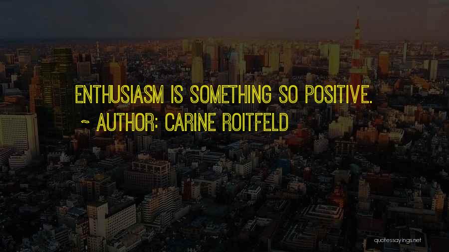 Carine Roitfeld Quotes 1456428