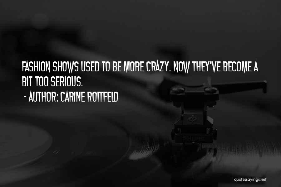 Carine Roitfeld Quotes 1466635