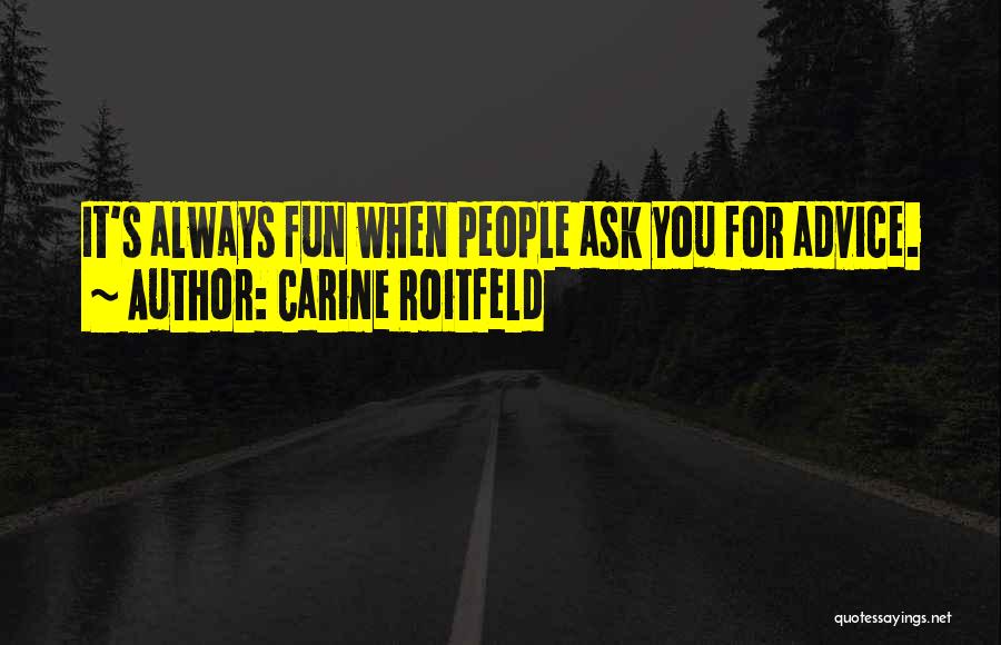 Carine Roitfeld Quotes 1472630