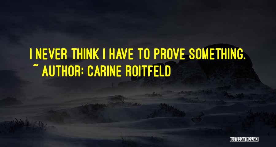 Carine Roitfeld Quotes 1517132