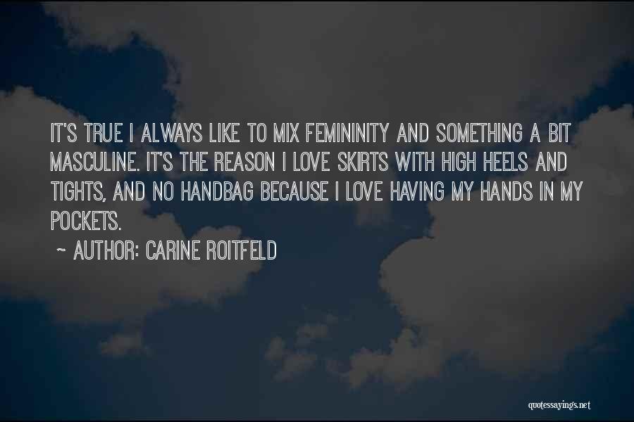 Carine Roitfeld Quotes 1929063