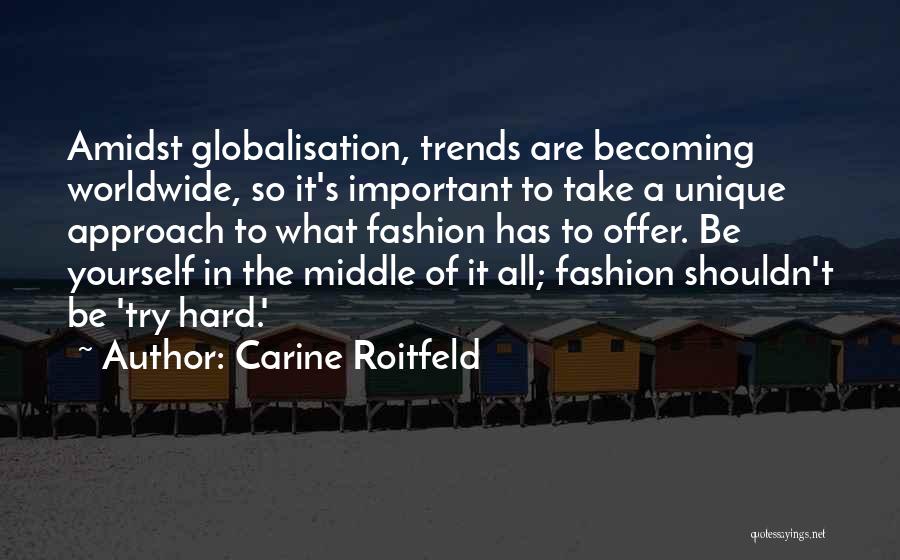 Carine Roitfeld Quotes 2062077