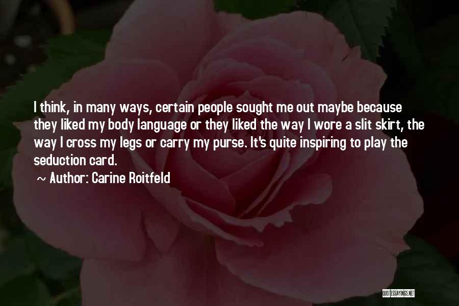 Carine Roitfeld Quotes 2140361