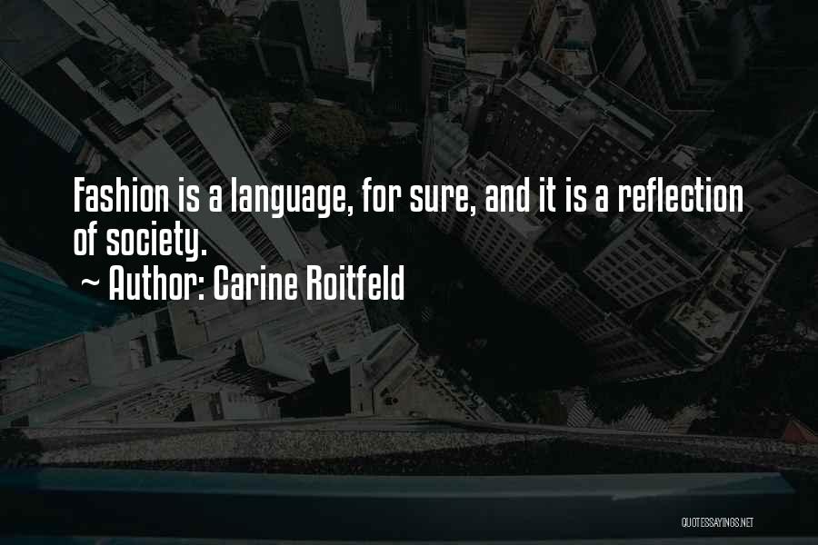 Carine Roitfeld Quotes 339191