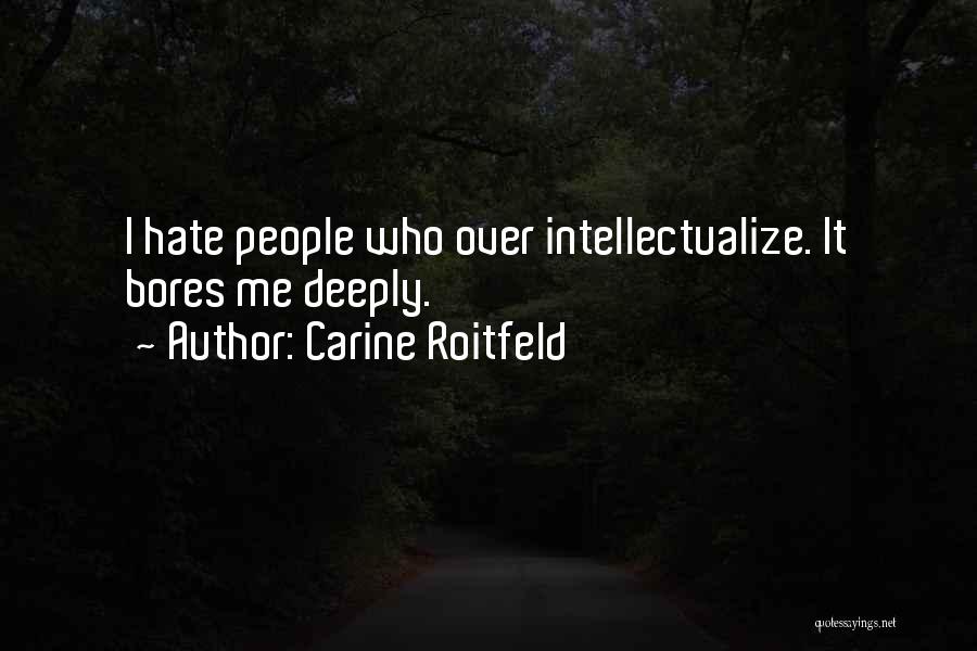 Carine Roitfeld Quotes 350985