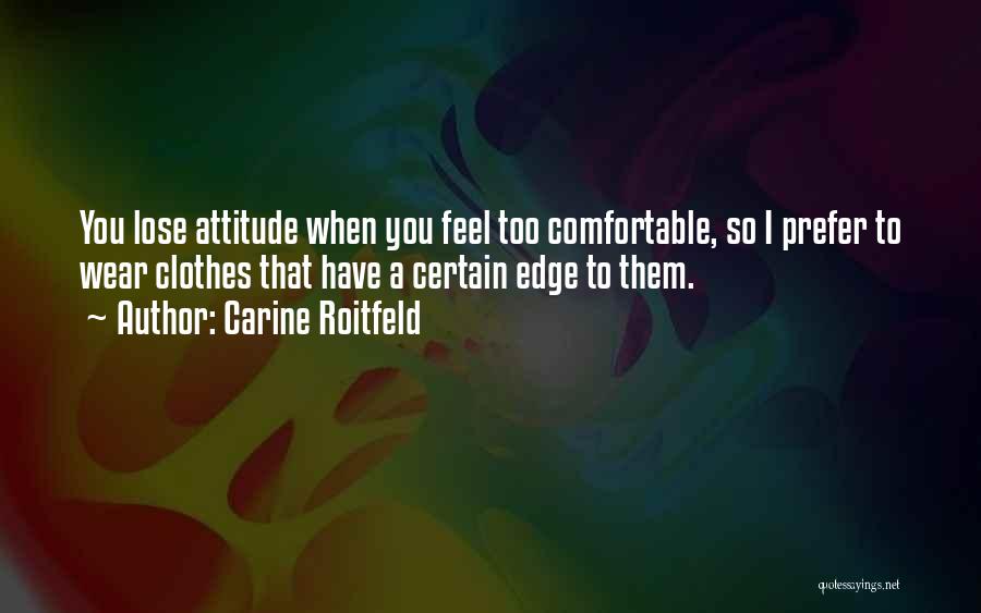 Carine Roitfeld Quotes 635805