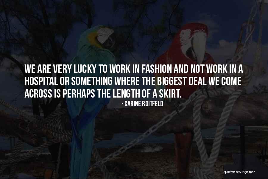 Carine Roitfeld Quotes 715207