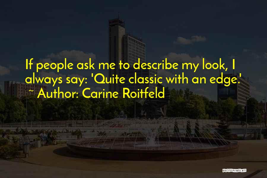 Carine Roitfeld Quotes 801110
