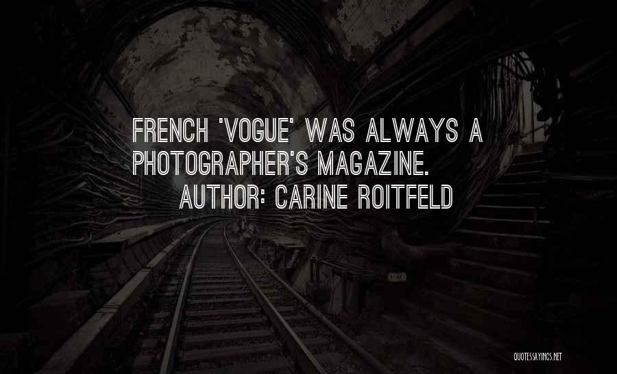 Carine Roitfeld Quotes 886305