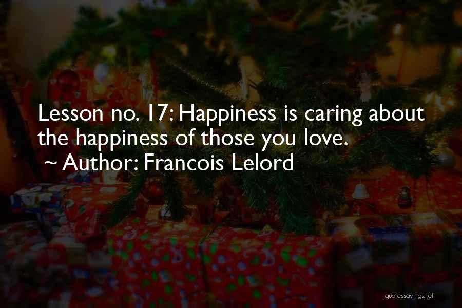 Caring About Others More Than Yourself Quotes By Francois Lelord