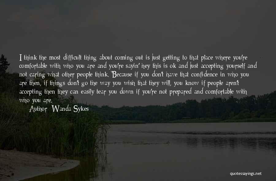 Caring About Others More Than Yourself Quotes By Wanda Sykes