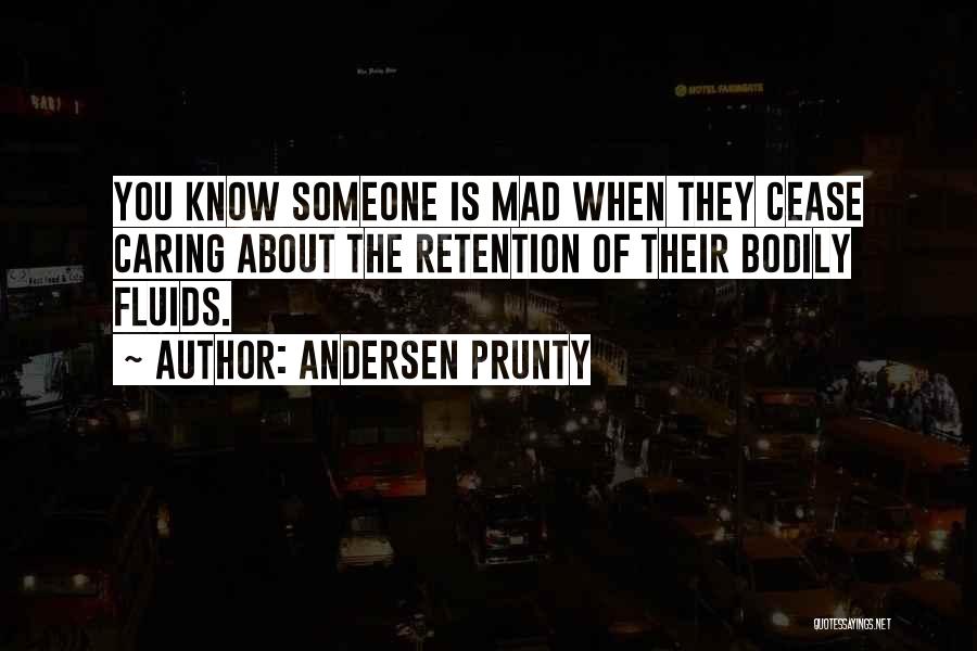Caring About Someone Quotes By Andersen Prunty
