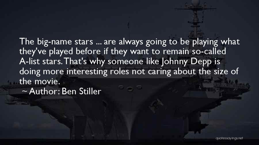 Caring About Someone Quotes By Ben Stiller