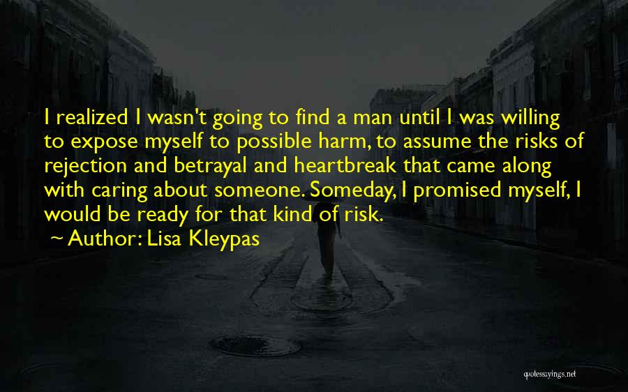 Caring About Someone Quotes By Lisa Kleypas