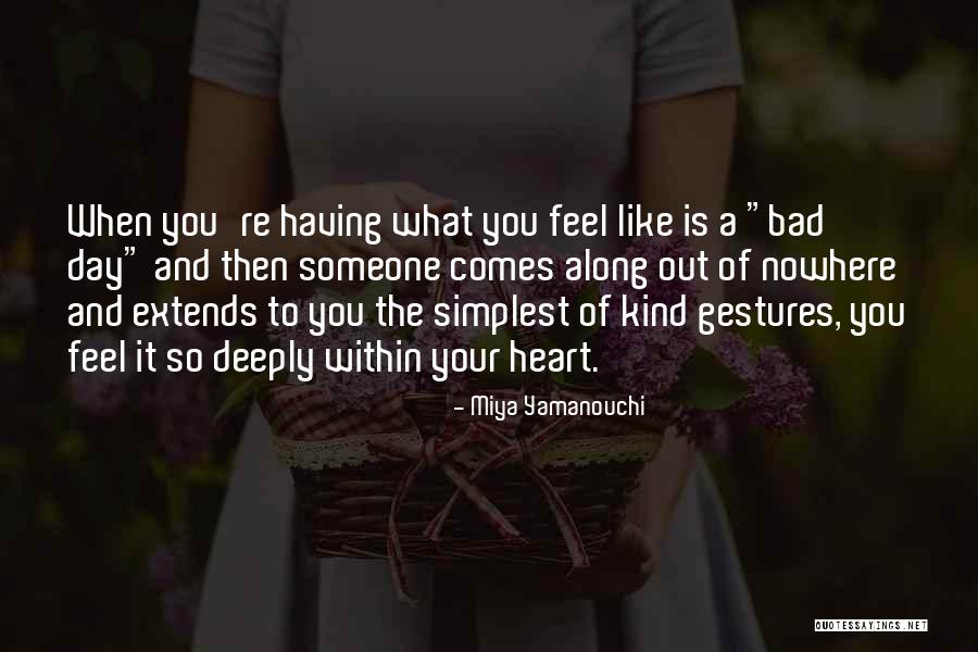 Caring And Kindness Quotes By Miya Yamanouchi Caring And Kindness Quotes By Miya Yamanouchi