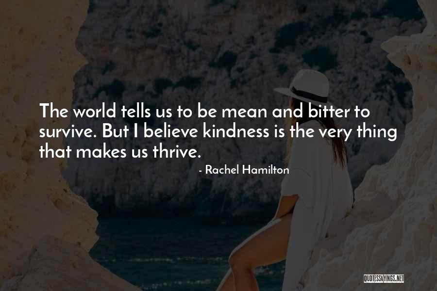 Caring And Kindness Quotes By Rachel Hamilton Caring And Kindness Quotes By Rachel Hamilton