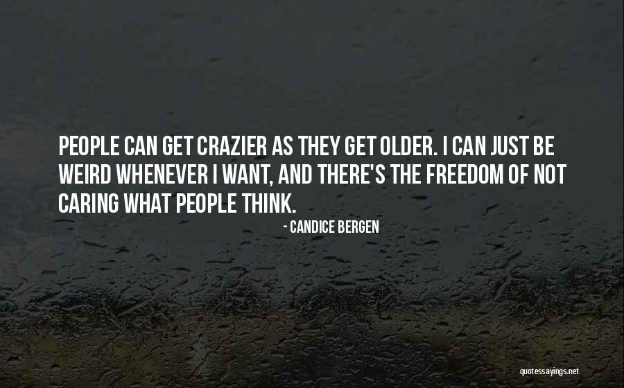 Caring And Not Caring Quotes By Candice Bergen Caring And Not Caring Quotes By Candice Bergen