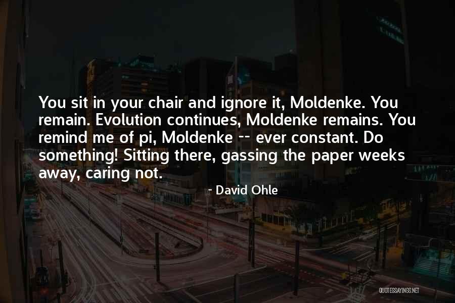 Caring And Not Caring Quotes By David Ohle Caring And Not Caring Quotes By David Ohle