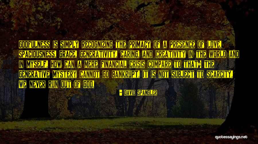 Caring And Not Caring Quotes By David Spangler Caring And Not Caring Quotes By David Spangler